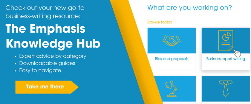 Check out your new go-to business-writing resource: The Emphasis Knowledge Hub - Export advice by category |  Downloadable Guides | Easy to Navigate