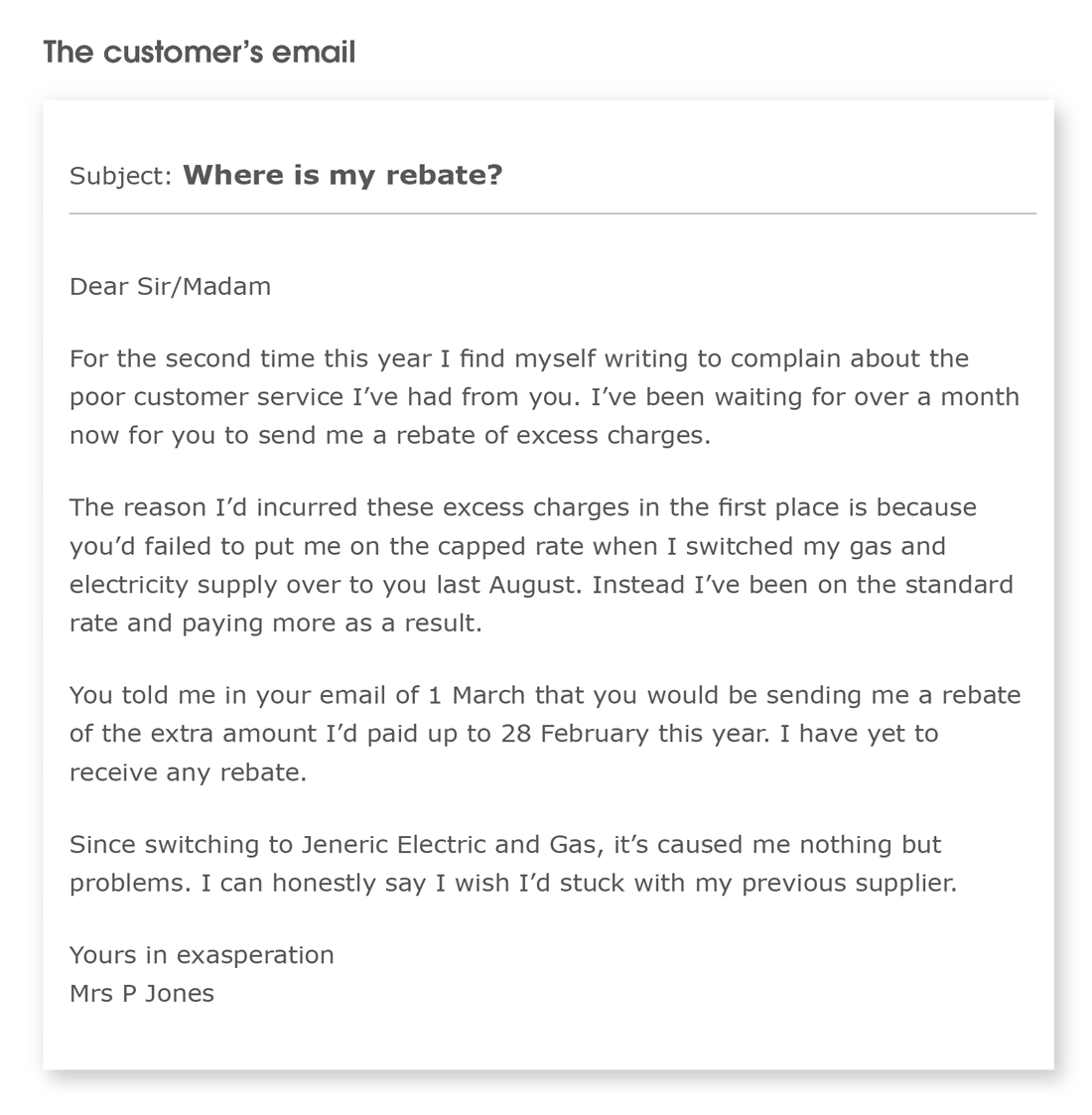 Customer complaint email. Transcript below, under summary field labelled 'open image transcript'